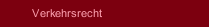 Verkehrsrecht